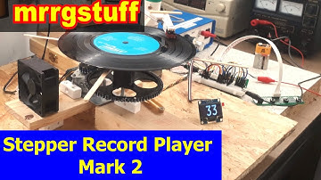 Mk2 - Stepper Motor Record Player