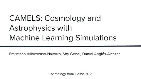 CAMELS Team | CAMELS: Cosmology and Astrophysics with Machine Learning Simulations