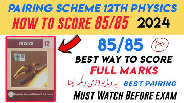 2nd Year Physics Pairing Scheme 2024 - 12th Physics Pairing Scheme 2024 #FscPart2