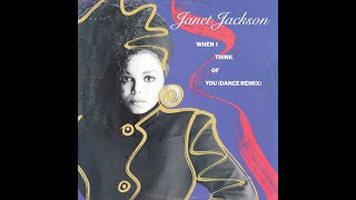 Janet Jackson - When I Think Of You (Dance Remix) (1986 - Maxi 45T)