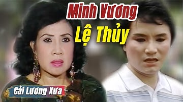 Cải Lương Xưa : Minh Vương Lệ Thủy Út Bạch Lan Phượng Lan | cải lương xã hội tuồng hay Để Đời