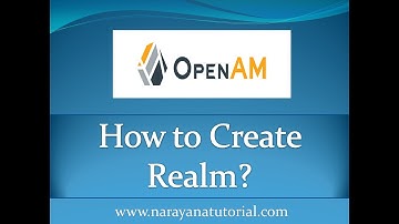 How to Create Realm in OpenAM
