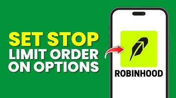 How To Set Stop Limit Order On Robinhood Options (Full Guide)