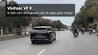 VinFast VF 9 appeared on the street, close to delivery date?