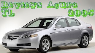 Reviews Acura TL 2005