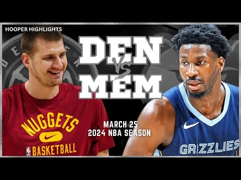 Denver Nuggets vs Memphis Grizzlies Full Game Highlights | Mar 25 | 2024 NBA Season