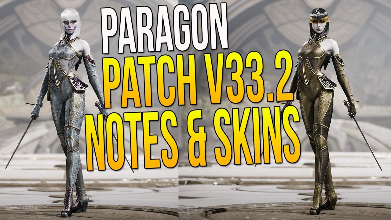 Paragon v33.2 Patch Notes & Skins! "CARNIVALE COUNTESS, GOLDEN MASQUE COUNTESS & MORE!"