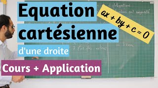 Equation cartésienne d'une droite - Cours et application