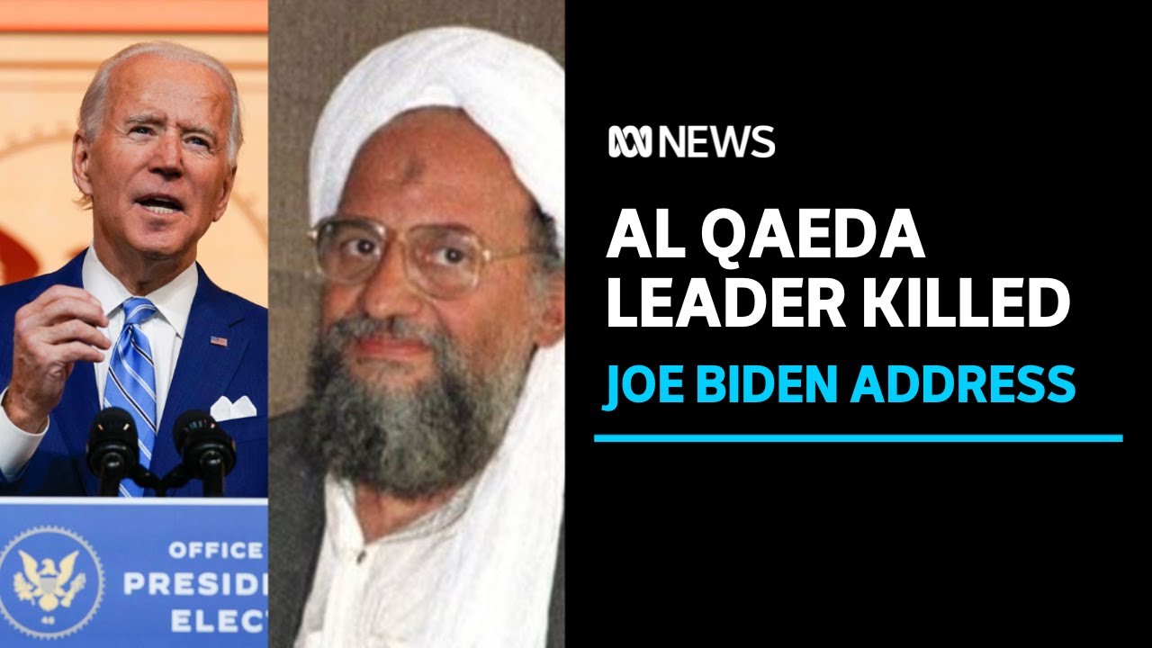 IN FULL: Joe Biden on the death of Osama bin Laden’s successor Ayman al-Zawahiri | ABC News