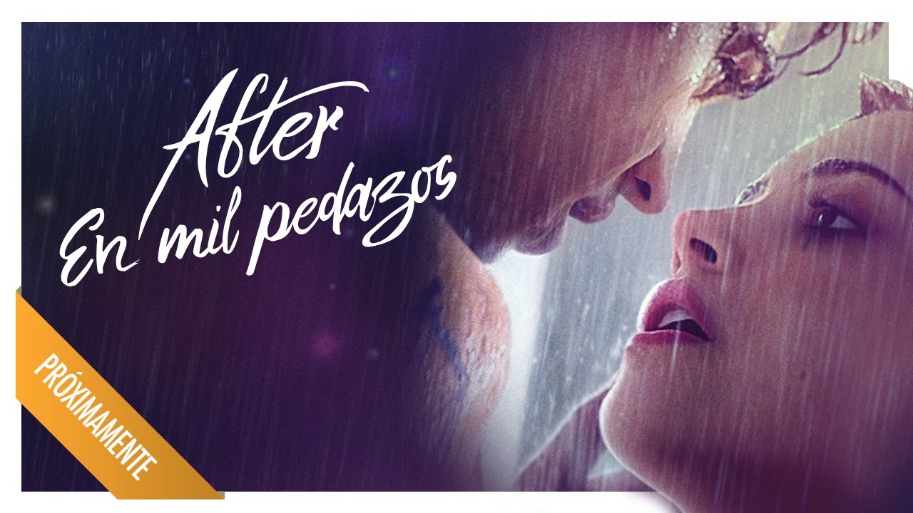 Ver After En Mil Pedazos Pelicula Completa En Español Youtube