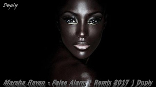 Marsha Raven - False Alarm [ Remix 2017 ] Duply