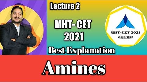 MHT-CET 2021 | Amines | Best Explanation | Basic Lecture 2 | Sovind Sir