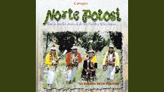 Video thumbnail of "Grupo Norte Potosi - Colquechacamanta"