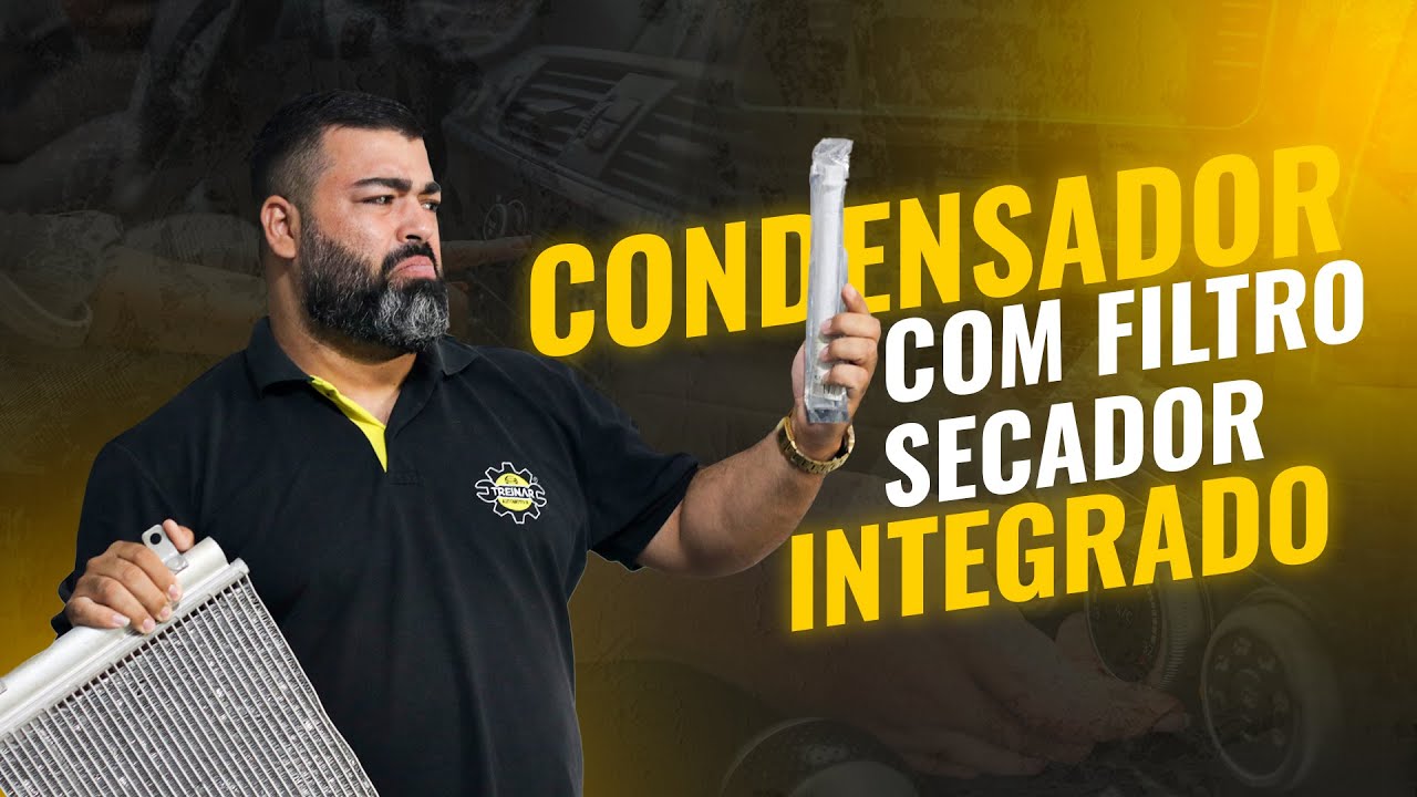 CONDENSADOR COM FILTRO SECADOR INTEGRADO