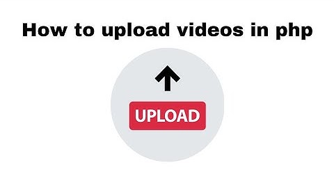 How to insert videos in PHP