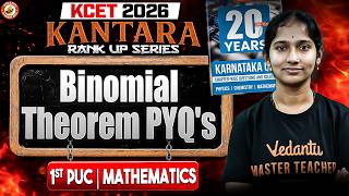 Binomial Theorem PYQs 📘 | 1st PUC Maths | KCET 2026 Rank-Up Series | Most Important Questions