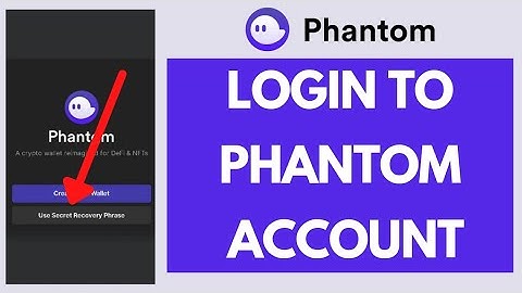 Phantom Wallet Login: How to Login to Phantom Wallet Account (Quick & Easy!)
