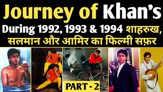 PART-2 Journey of Salman khan Shahrukh Khan \& Aamir khan Carrier analysis unknown facts movies