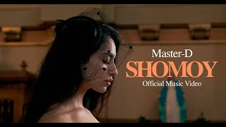 Master-D - Shomoy | Official Music Video | New Bangla Urban Song | Jibon EP