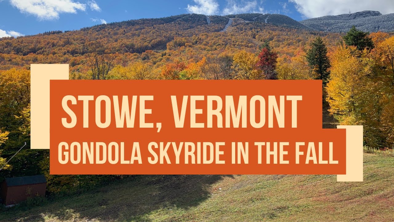 29 Best Things to Do in Stowe, Vermont in the Fall (2023)