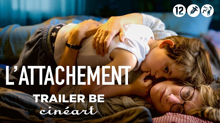 L'Attachement (Carine Tardieu) - Valeria Bruni Tedeschi, Pio Marmaï - Trailer BE