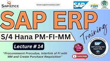 SAP S/4 Hana Lec.14 Procuremeent Procudue, Interlink of FI with MM and Create Purchase Requisition.