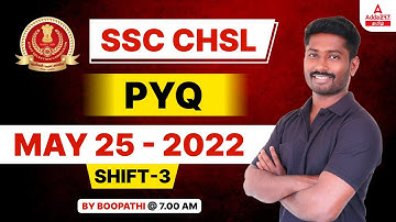 SSC CHSL PYQ Maths | MAY 25 - 2022 SHIFT 3 | Math Questions | Class 1 | BOOPATHI Sir
