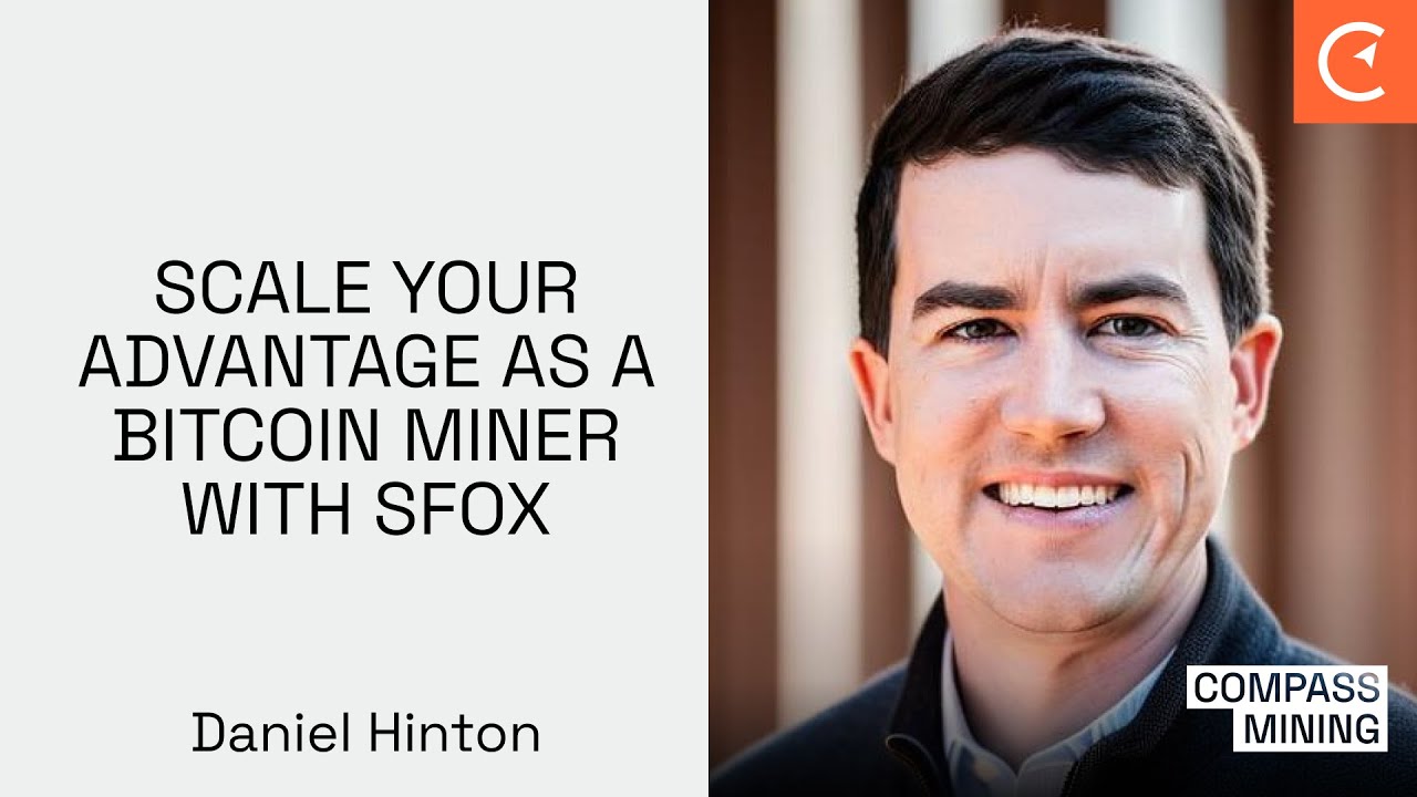 How sFox Can Support Bitcoin Miners Today Featuring Daniel Hinton