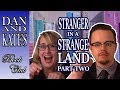 Dan and kates book club stranger in a strange land part two