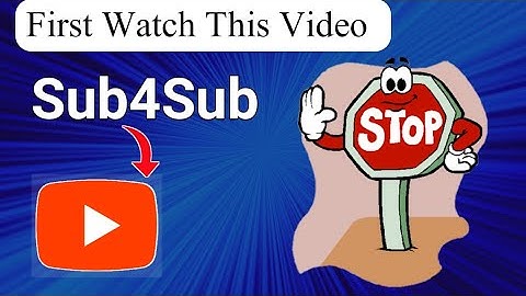 Sub4Sub bad for your channel | Don