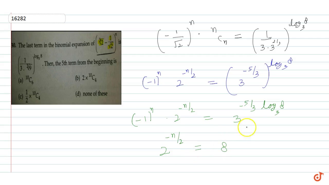 The Last Term In The Binomial Expansion Of 2 1 3 1 Sqrt 2 N Is 1 3 9 1 3 Log 3 Youtube The Last Term In The Binomial Expansion Of 2 1 3 1 Sqrt 2 N Is 1 3 9 1 3 Log 3 Youtube