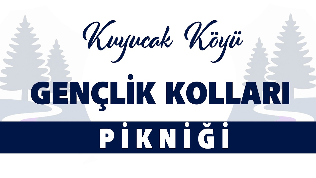 Kuyucak Köyü Gençlik Kolları Pikniği