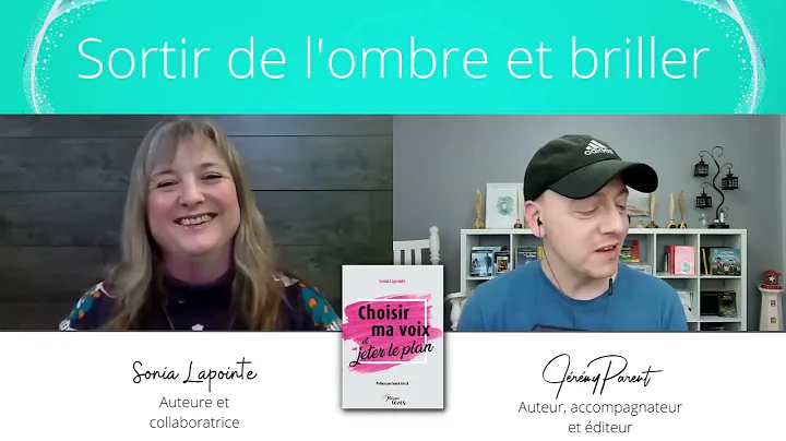 Sortir de l'ombre et briller Sonia Lapointe