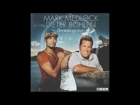 Mark Medlock & Dieter Bohlen - 2007 - Unbelievable - Album Version