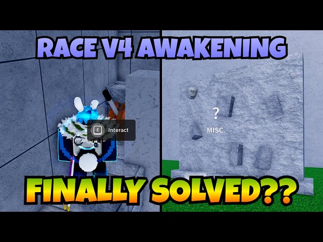 FINALLY SOLVED Race Awakening V4?!