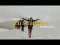 I went hiking with 10 strangers