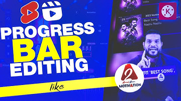 How to Add Progress Bar Animation In Kinemaster / A2 motivation Shorts Video Editing