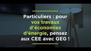 Particuliers - Travaux de rénovation énergétique pensez aux primes CEE avec GEG