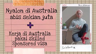 Kerja di Australia pakai Skilled Visa + Tips nyalon