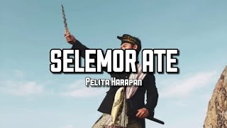 Selemor Ate | Lagu Sasak Pelita Harapan