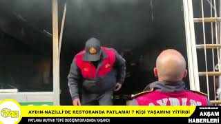 Aydin Nazi̇lli̇de Restoranda Patlama 7 Ki̇şi̇ Yaş Yi̇ti̇rdi̇