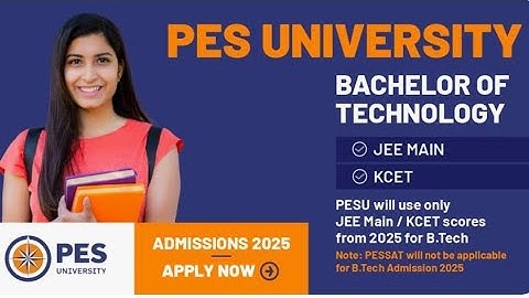 PES University Bangalore: The Admission Process Explained (2025)