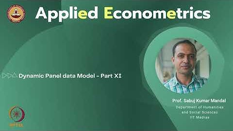 Dynamic Panel data Model - Part XI