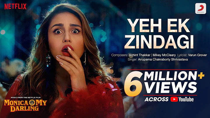 Yeh Ek Zindagi | Monica, O My Darling | Huma Qures...