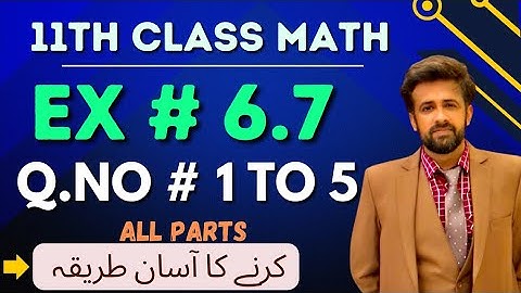 11th class math chapter 6 || 1st year math exercise 6.7 question number 1 to 5 || exercise 6.7