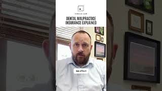 Dental Malpractice Insurance Explained