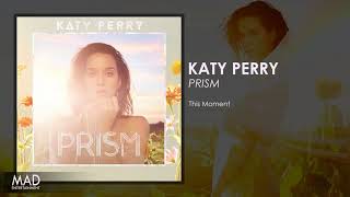 Katy Perry - This Moment