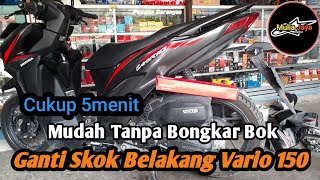 cara mudah Ganti skok belakang Vario150 // Tanpa bongkar cover body @muliajaya25
