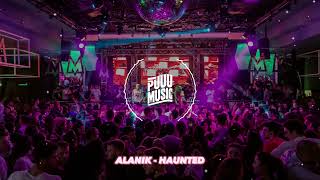 Alanik - Haunted Radio Edit