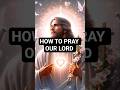How to pray to get answers to our prayers #short #prayer #bibleverse